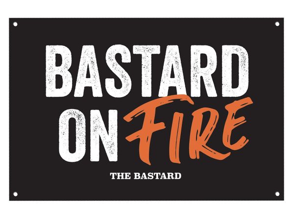 THE BASTARD - Man Cave Plate 'Bastard on fire' THE BASTARD - Man Cave Plate 'Bastard on fire'